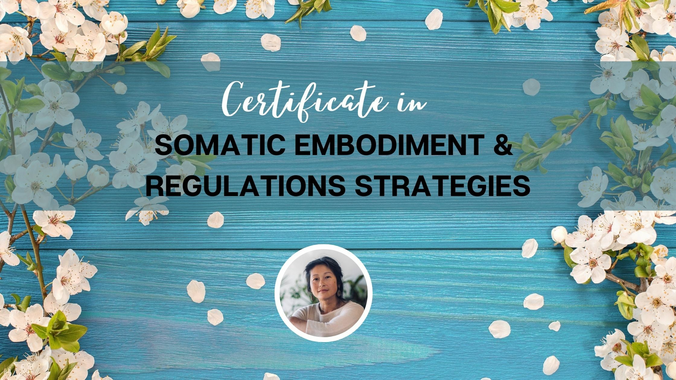 April-June: Certificate in Somatic Strategies - All Levels