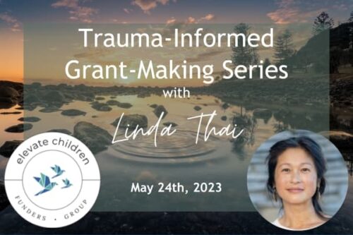 Elevate Childrens Fund Trauma Informed Grant making Series